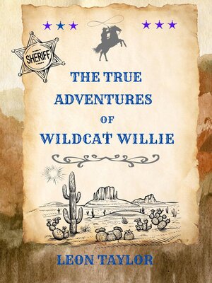 cover image of The True Adventures of Wildcat Willie